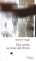 Des ravins au bout des lèvres